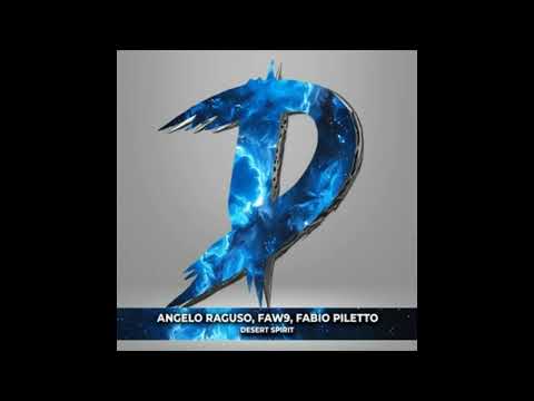 Angelo Raguso, FAW9, Fabio Piletto - Desert Spirit