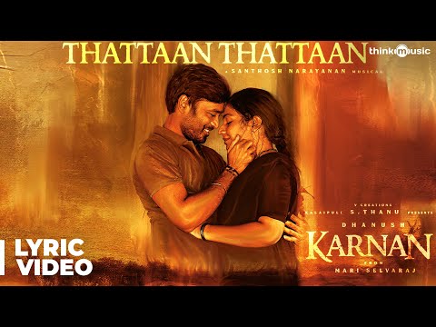 Karnan | Thattaan Thattaan Lyric..