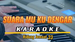 Download lagu Suara Mu Ku Dengar Karaoke Rohani - Kidung Jemaat 33 mp3 Download lagu Suara Mu Ku Dengar Karaoke Rohani - Kidung Jemaat 33 mp3