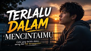 Download lagu TERLALU DALAM MENCINTAIMU ( COVER AI ) mp3 Download lagu TERLALU DALAM MENCINTAIMU ( COVER AI ) mp3