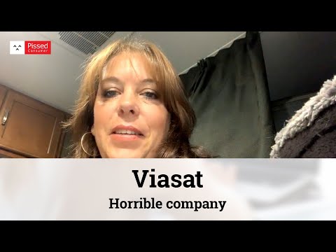 Viasat - Horrible company