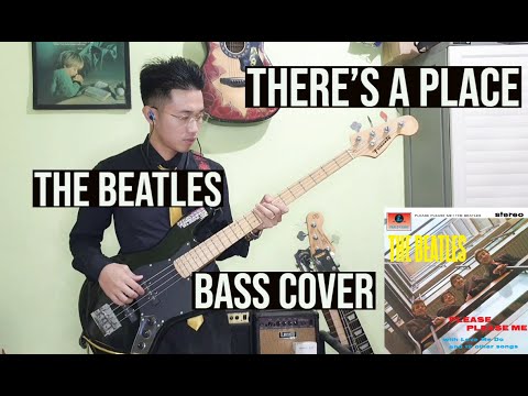 THERE'S A PLACE | THE BEATLES | (Bass Cover)