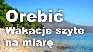 preview picture of video 'Orebic w Chorwacji. Planujemy wakacje szyte na miarę'