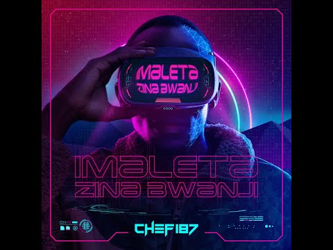 Chef 187-Imaleta Zina Bwanji-Official Music Video