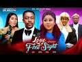 LOVE AT FIRST SIGHT 2025 New Nigerian Movie Uju Okoli Roxy Antak Ngozi Ezeon Nollywood Full Movie
