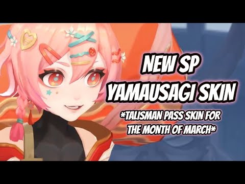 [ONMYOJI] NEW SP YAMAUSAGI SKIN *TALISMAN PASS SKIN FOR THE MONTH OF MARCH*