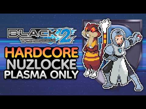 Can a Plasma Grunt Beat a Pokémon Black 2 Hardcore Nuzlocke?