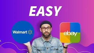 How to Dropship From Walmart to eBay in 2024 ($100/day+)