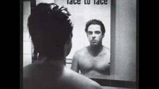 Face To Face - Can&#39;t Change the World