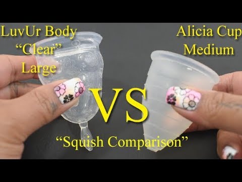 LuvUr Body Clear Lg vs Alicia Cup Med "Squish" - Menstrual Cups
