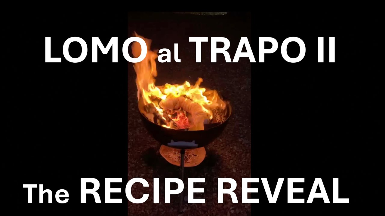Not SURFSKI: Lomo al Trapo - The Recipe Reveal