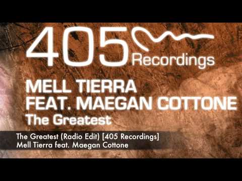 Mell Tierra feat. Maegan Cottone - The Greatest (Radio Edit)
