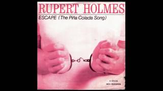 Rupert Holmes - Escape (The Piña Colada Song) - 1979 - HQ - HD - Audio