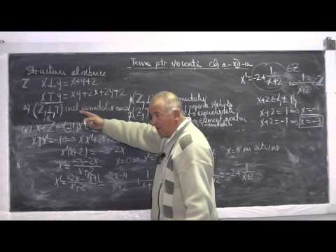 2/3 Lectia 774 Definitia structurilor algebrice Monoid Grup Inel Elemente simetrizabile inel Cls 12