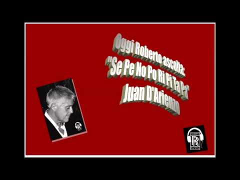 Roberto Ascolta JUAN D'ARIENZO   SE PE NO PO RI PI TA PA