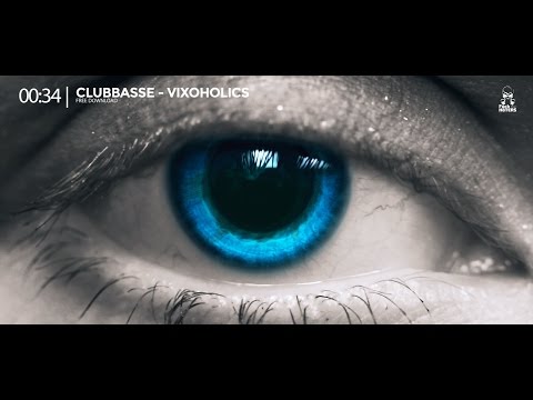 🔥 CLUBBASSE - VIXOHOLICS (EXTENDED EDIT) FREE DOWNLOAD 🔥