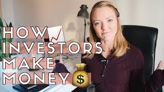 3 WAYS INVESTORS MAKE MONEY | Investment Returns and Earnings Explained