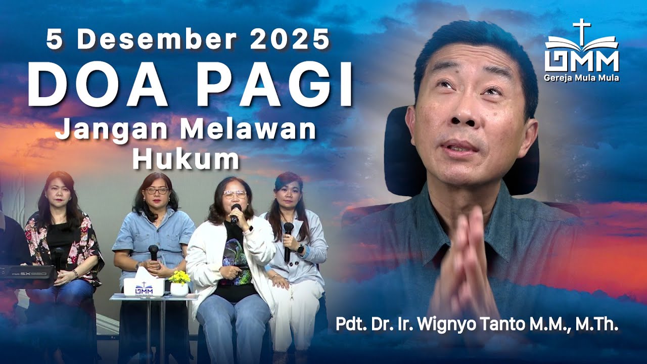 DOA PAGI | Jangan Melawan Hukum – 5 Desember 2025 | Ps. Wignyo Tanto