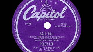 1949 HITS ARCHIVE: Bali Ha’i - Peggy Lee