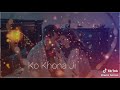 Maine Tumko Pana H Ya Tune Mai Ko Khona Ji