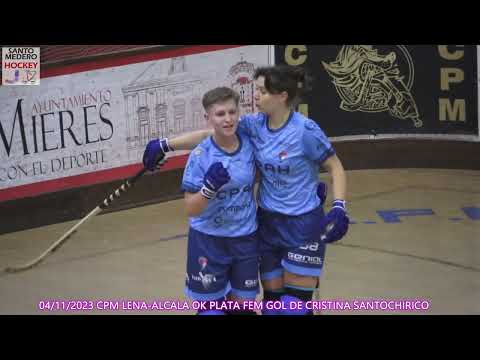 20231104 CPM LENA-CP ALCALA OK PLATA FEM 06 GOL DE CRISTINA SANTOCHIRICO DE DIRECTA