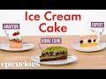4 Levels Of Ice Cream Cake Amateur To Food Scientist Epicurious