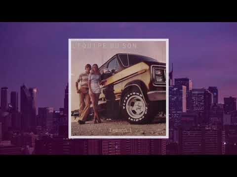 L'Equipe du Son - Lesson 1 Original Mix