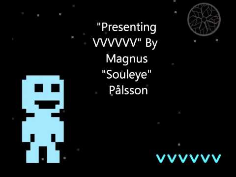 Presenting VVVVVV (VVVVVV)
