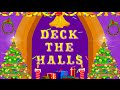 Deck The Halls - Christmas Song 