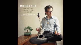 Oded Tzur - The Song of the Silent Dragon