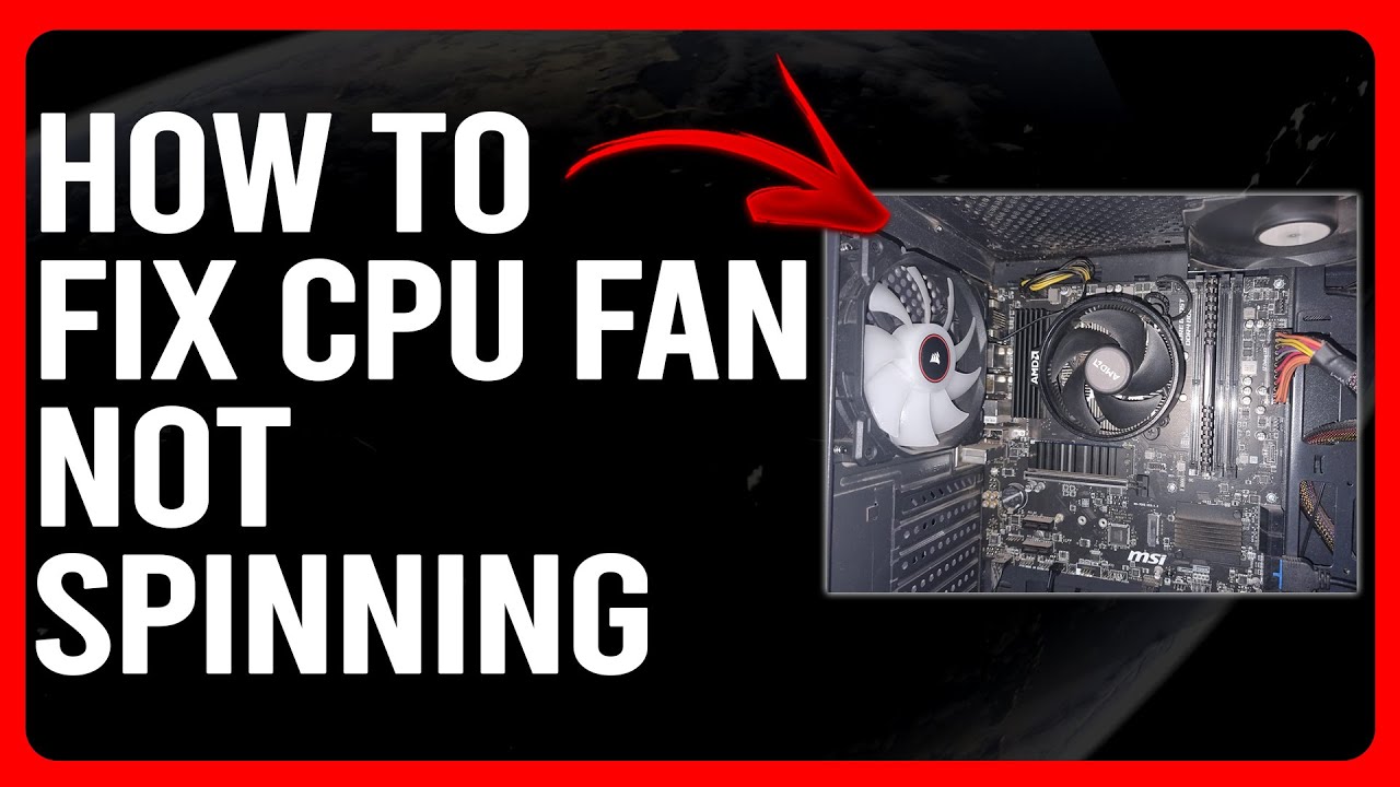 How To Fix CPU Fan Not Spinning (How To Repair CPU Fan Not Spinning)
