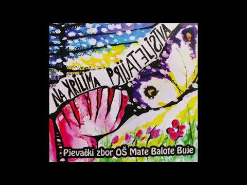 Na krilima prijateljstva - 09. Volim Buje