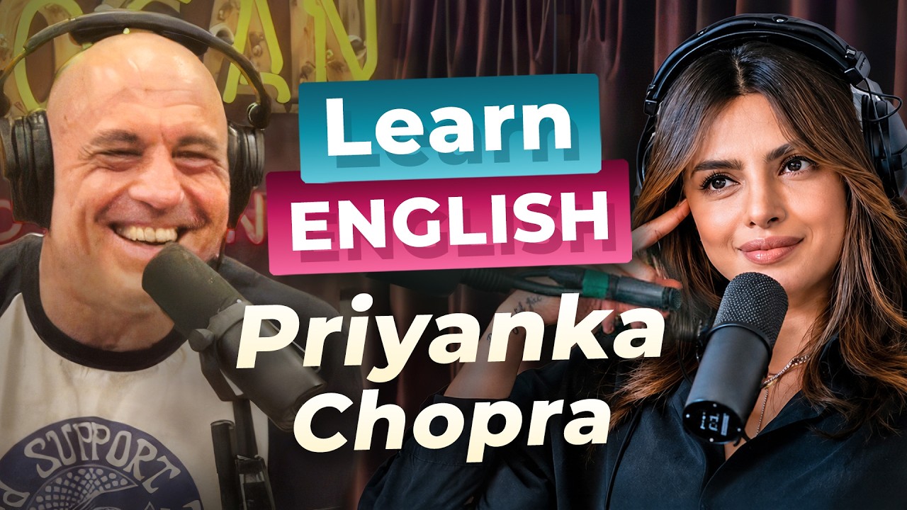 Learn English with PODCASTS — Priyanka Chopra