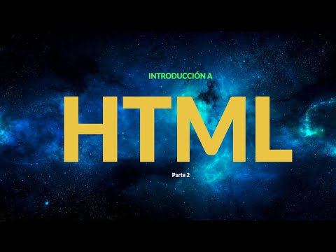 Desarrollo web. HTML parte 2