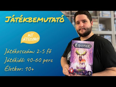 Equinox Játékbemutató - Mit Játsszunk?