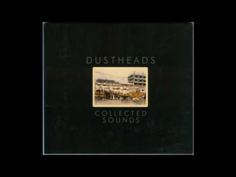 Dustheads - Passive Aggressive