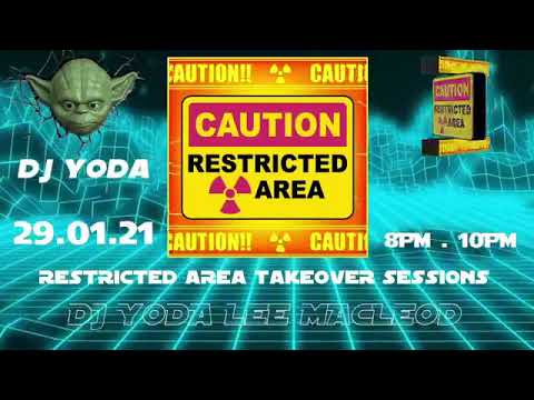 Dj YODA Restricted Area Takeover Sessions live 29/01/21 big metro (PART 1 OF 3) 4 hours set