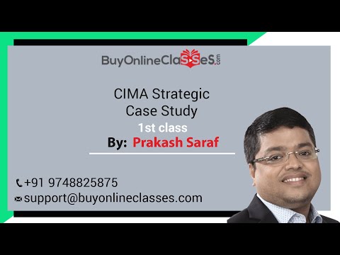 CIMA Strategic Case Study -Feb'19-1st class-C by Prakash Saraf
