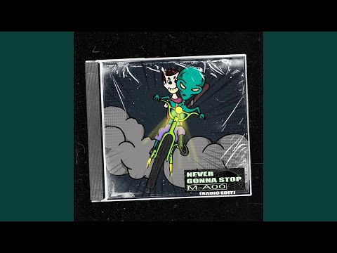 Never Gonna Stop (Radio Edit)