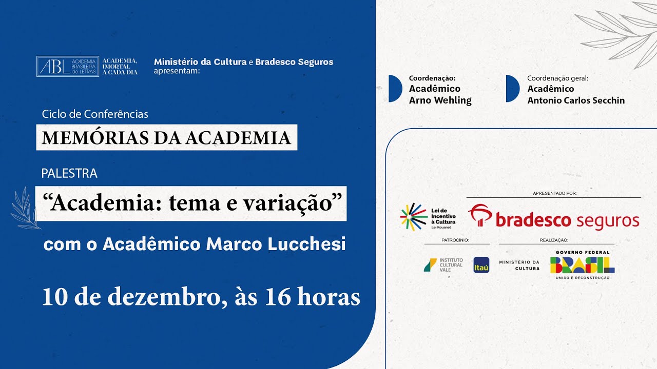 "Academia: tema e variação", com o Acadêmico Marco Lucchesi