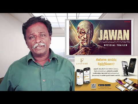 JAWAN Review - Shahrukh Khan, Vijay Sethupathy - Tamil Talkies