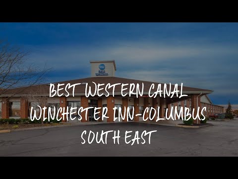 Best Western Canal Winchester Inn-Columbus South East Review - Canal Winchester , United States of A