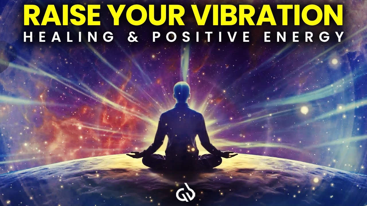 Elevate Your Vibration: High Frequency Music for Healing & Positive Energy
