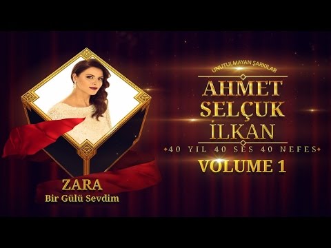 Zara - Bir Gülü Sevdim - ( Official Audio )