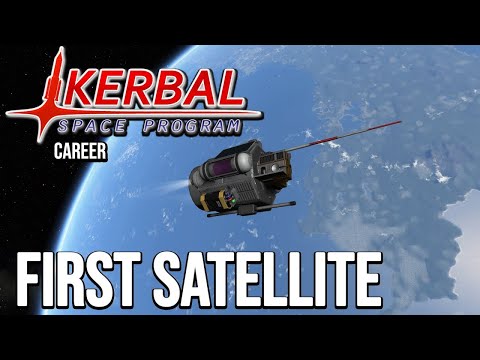 First Satellite - KSP Career Mode Playthrough - 2021 - modded - ep 5
