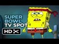 The SpongeBob Movie Sponge Out Of Water Super Bowl TV SPOT 2015 Animated Movie HD