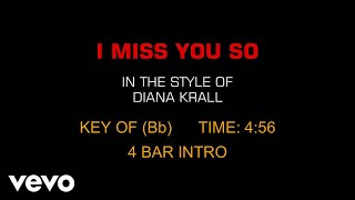 Diana Krall - I Miss You So (Karaoke)