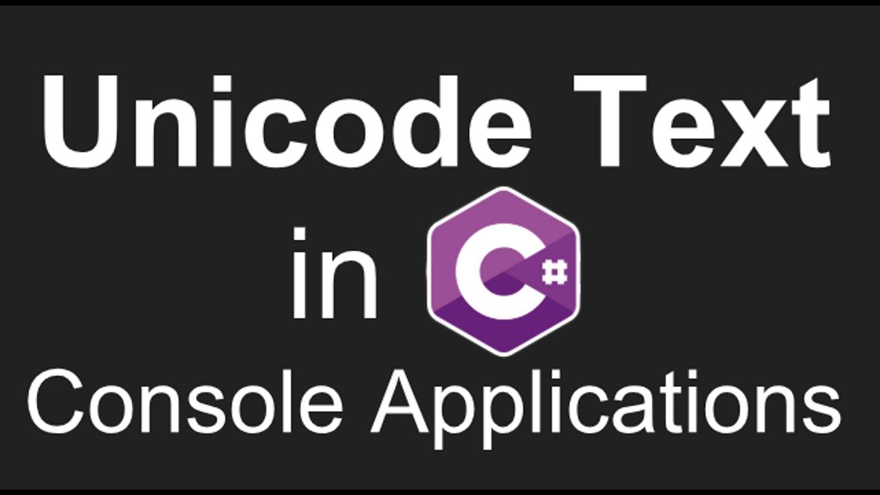 How to print Unicode text on console window using C#