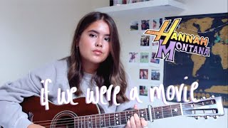 If We Were a Movie - Hannah Montana | Cover by Jodie Mellor