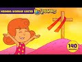 Morning Worship Easter 120 Minutes Of Sunday School Songs